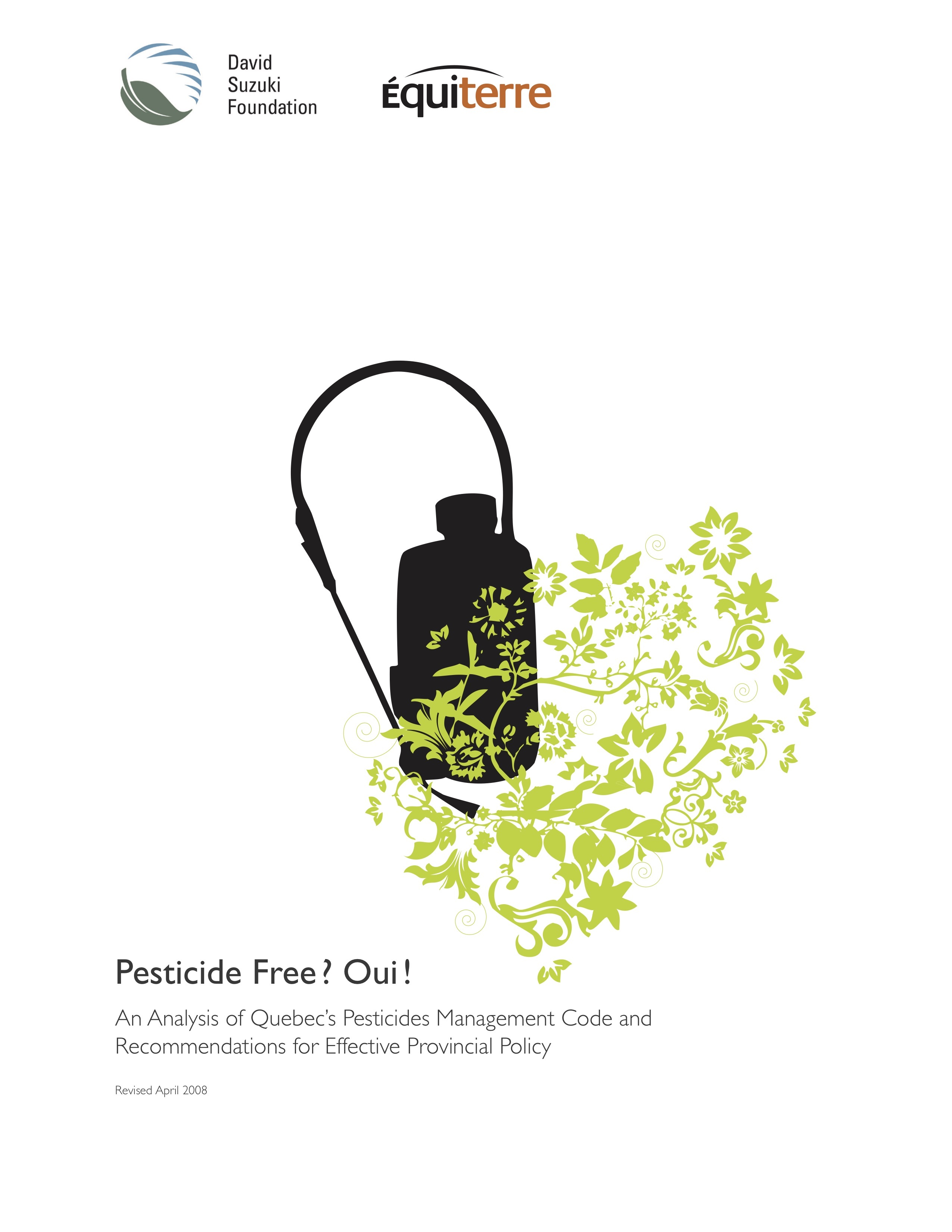 Pesticide Free? Oui!: An Analysis of Quebec's Pesticides Management Code and Recommendations for Effective Provincial Policy