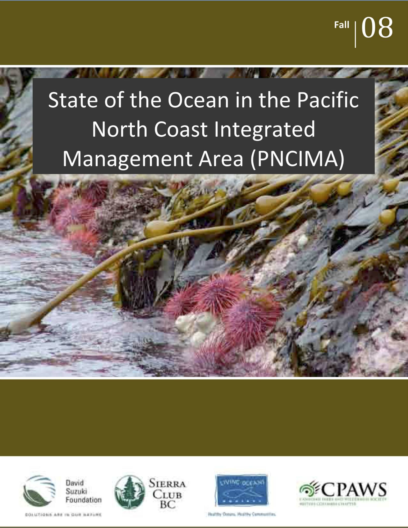 State of the Ocean in the Pacific North Coast Integrated Management Area (PNCIMA)
