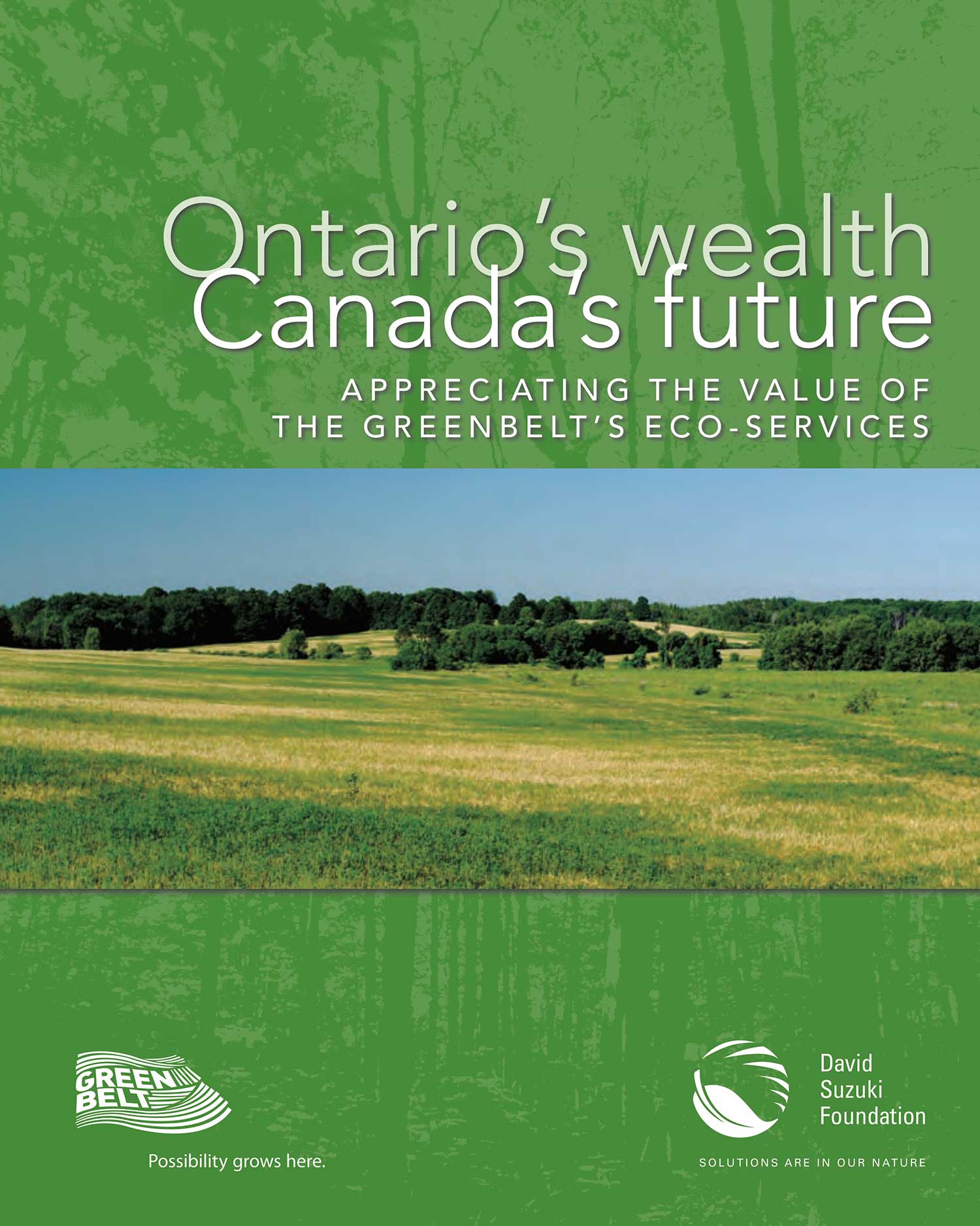 Ontario's Wealth, Canada's Future: Appreciating the Value of the Greenbelt's Eco-Services