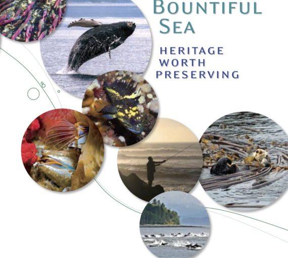 B.C.'s Bountiful Sea: Heritage Worth Preserving