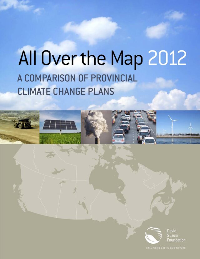 All Over the Map 2012: A Comparison of Provincial Climate Change Plans