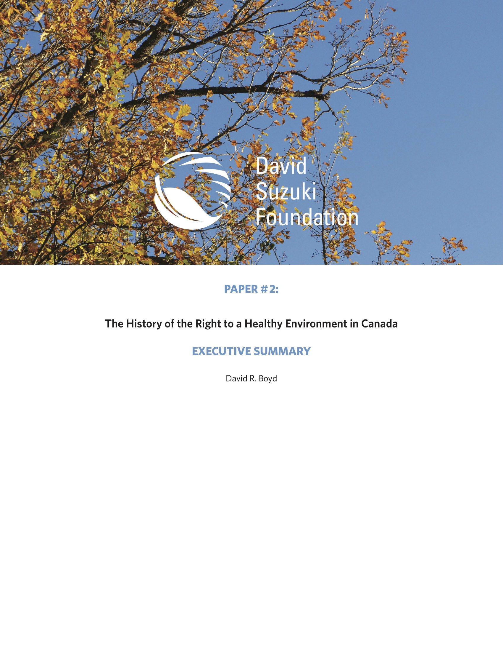 EXECUTIVE SUMMARY — The History of the Right to a Healthy Environment in Canada