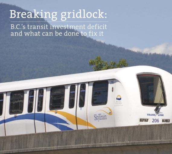 Breaking Gridlock: B.C.’s Transit Investment Deficit and What Can Be Done to Fix It cover