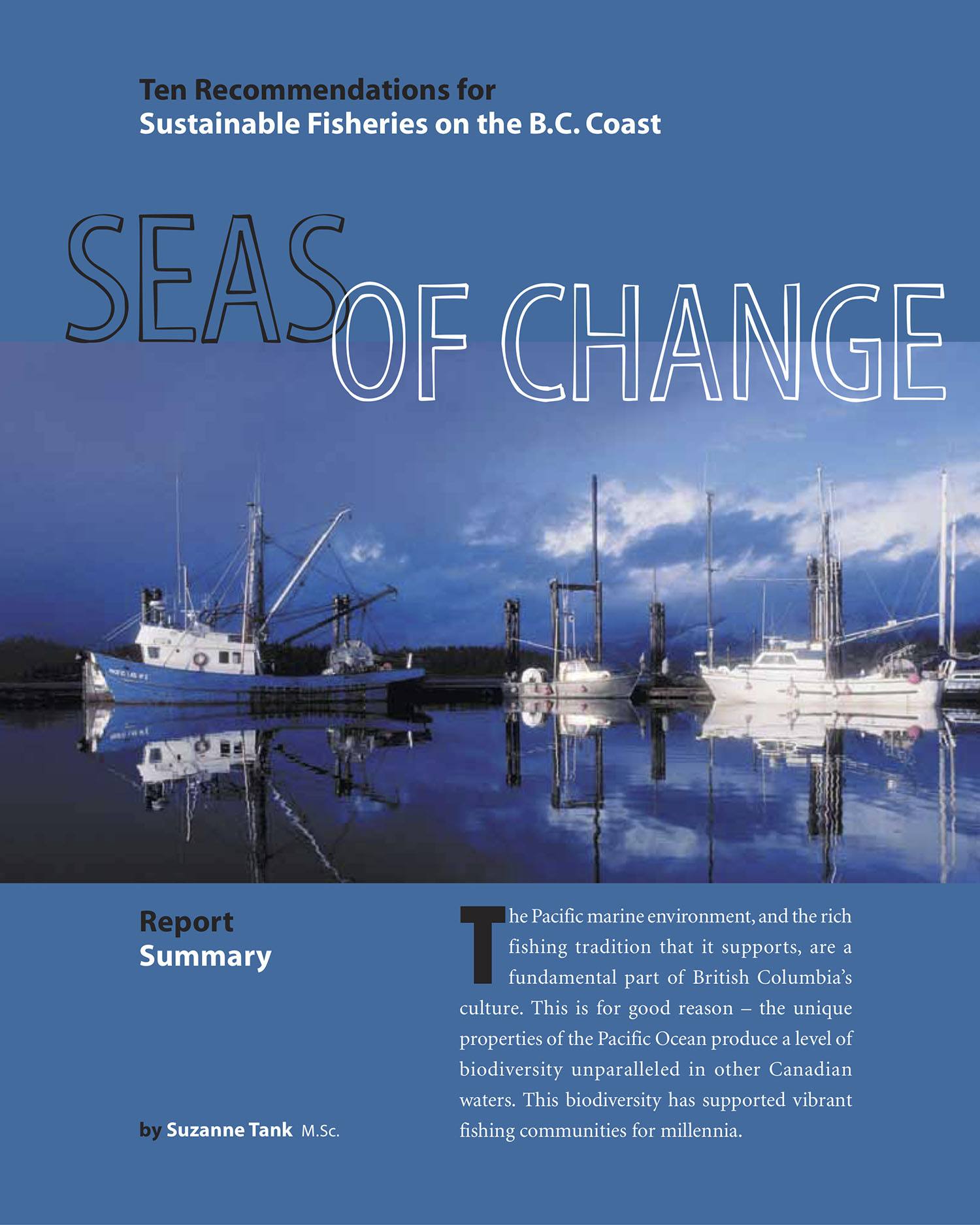 EXECUTIVE SUMMARY — Seas Of Change: Ten Recommendations For Sustainable ...