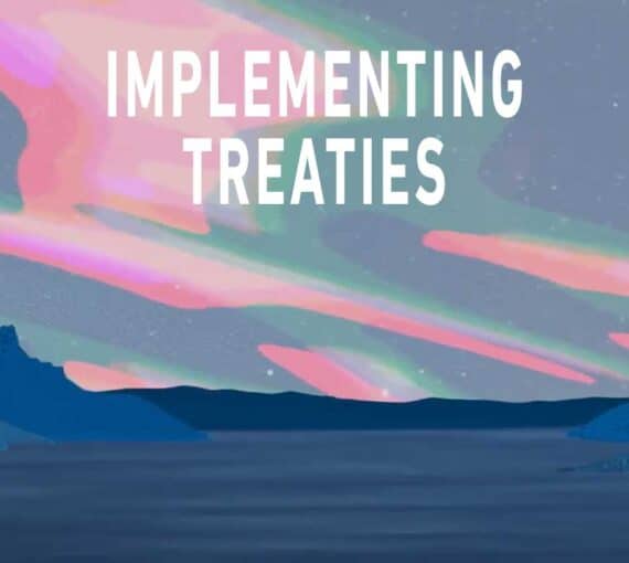 Episode 3 – Treaty Promises: Implementing Treaties