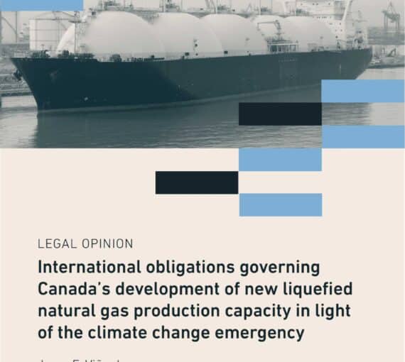International obligations governing Canadas development of new liquefied natural gas production capacity in light of the climate-change emergency cover page